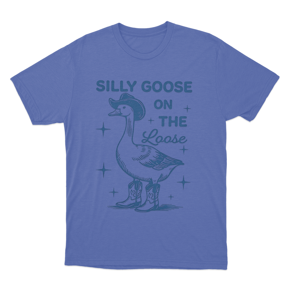 Silly Goose On The Loose Unisex T Shirt Blue Silly Goose On The Loose Unisex T Shirt Blue