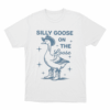 Silly Goose On The Loose Unisex T Shirt White