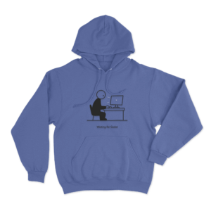 Waiting For Godot Unisex Hoodie Blue