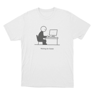 Waiting For Godot Unisex T Shirt White